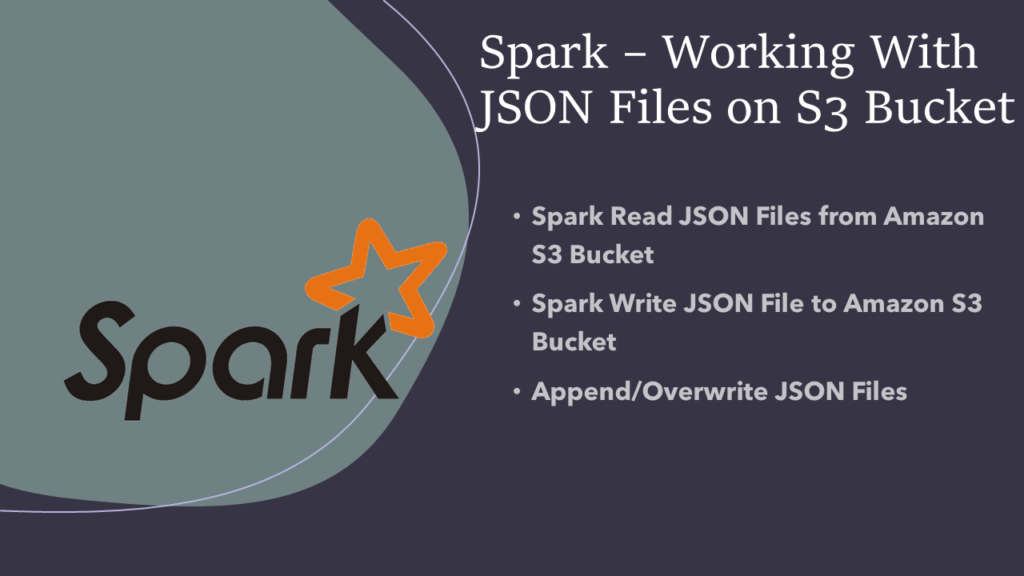 Spark Read Json From Amazon S3 Spark By {Examples}