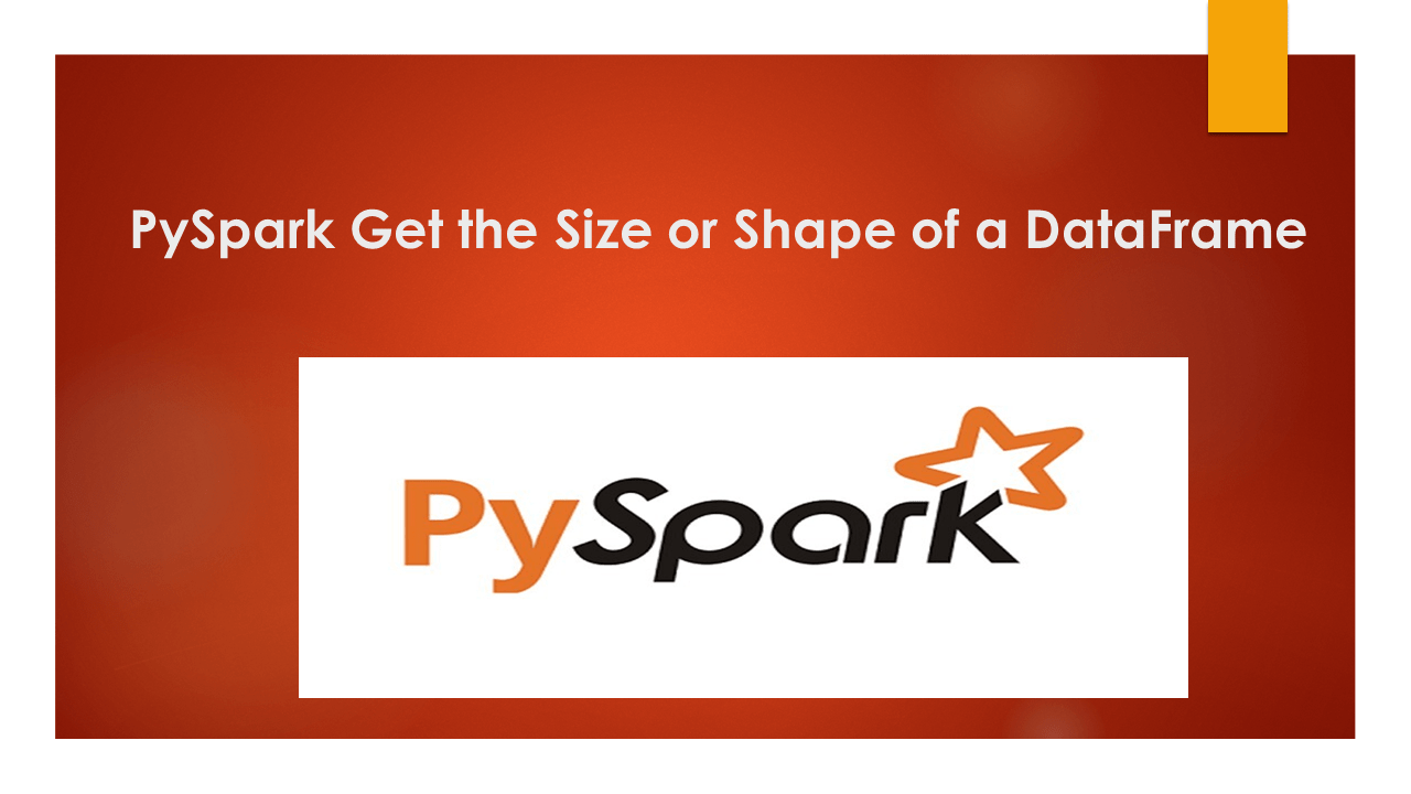 PySpark Get the Size or Shape of a DataFrame Spark By {Examples}