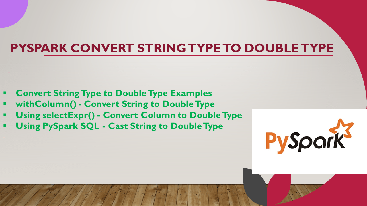 PySpark Convert String Type to Double Type Spark By {Examples}