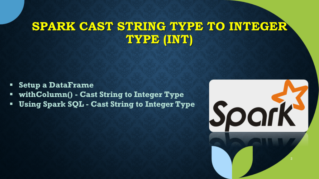 Spark Cast String Type to Integer Type (int) Spark By {Examples}