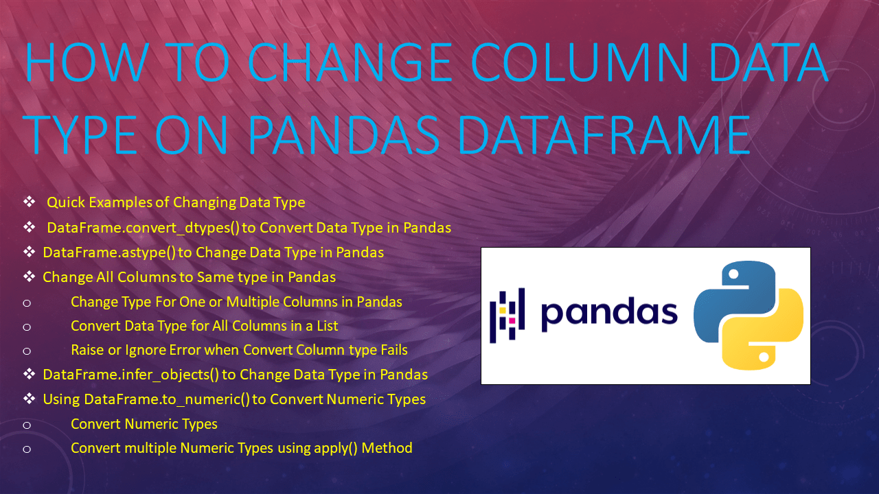 Different Ways to Change Data Type in Pandas Spark By {Examples}