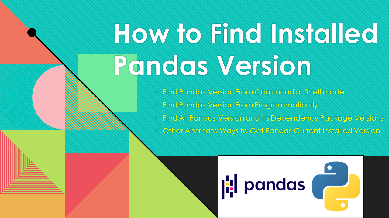 How to Check Pandas Version? Spark By {Examples}