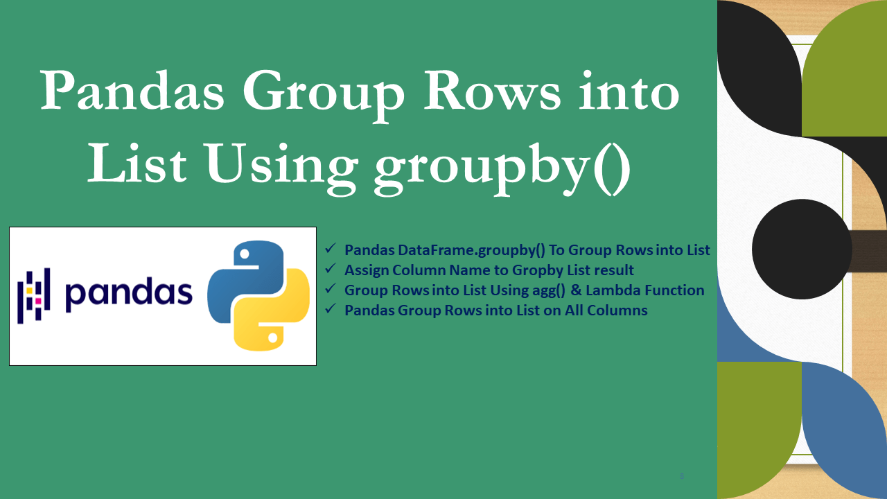 Pandas Group Rows into List Using groupby() Spark By {Examples}