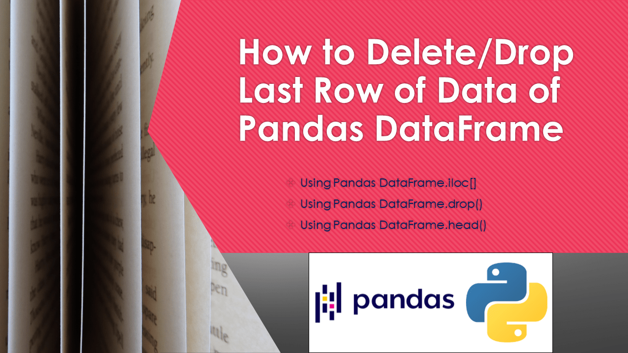 Pandas Delete Last Row From DataFrame Spark By {Examples}