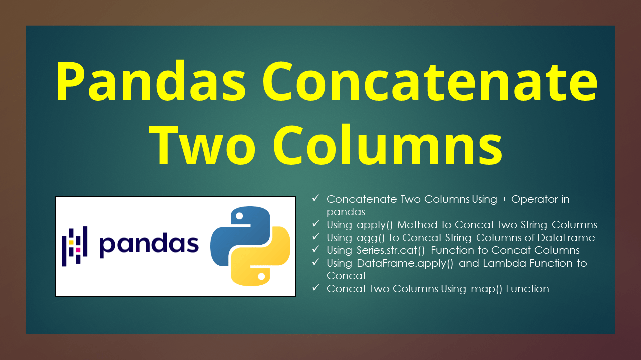 Pandas Concatenate Two Columns Spark By {Examples}