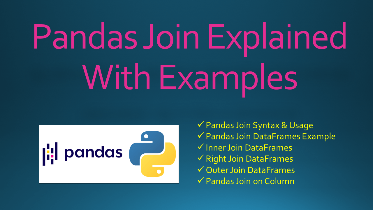 Pandas Join Explained With Examples Spark By {Examples}