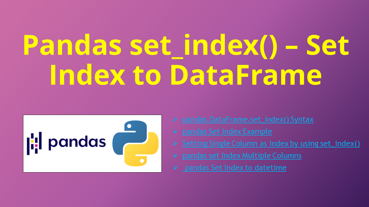 Pandas set_index() Set Index to DataFrame Spark By {Examples}