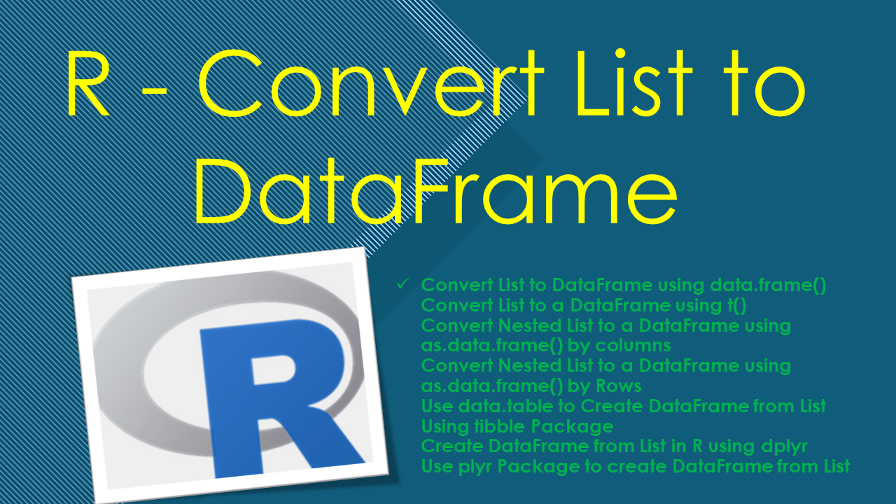 Convert List to DataFrame in R Spark By {Examples}