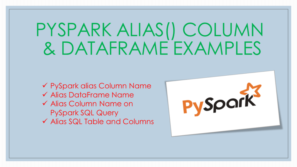 PySpark alias() Column & DataFrame Examples Spark By {Examples}