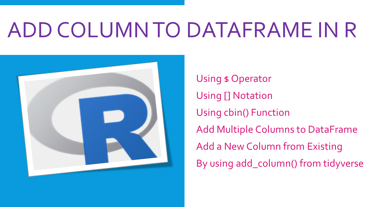 Add Column to DataFrame in R Spark By {Examples}