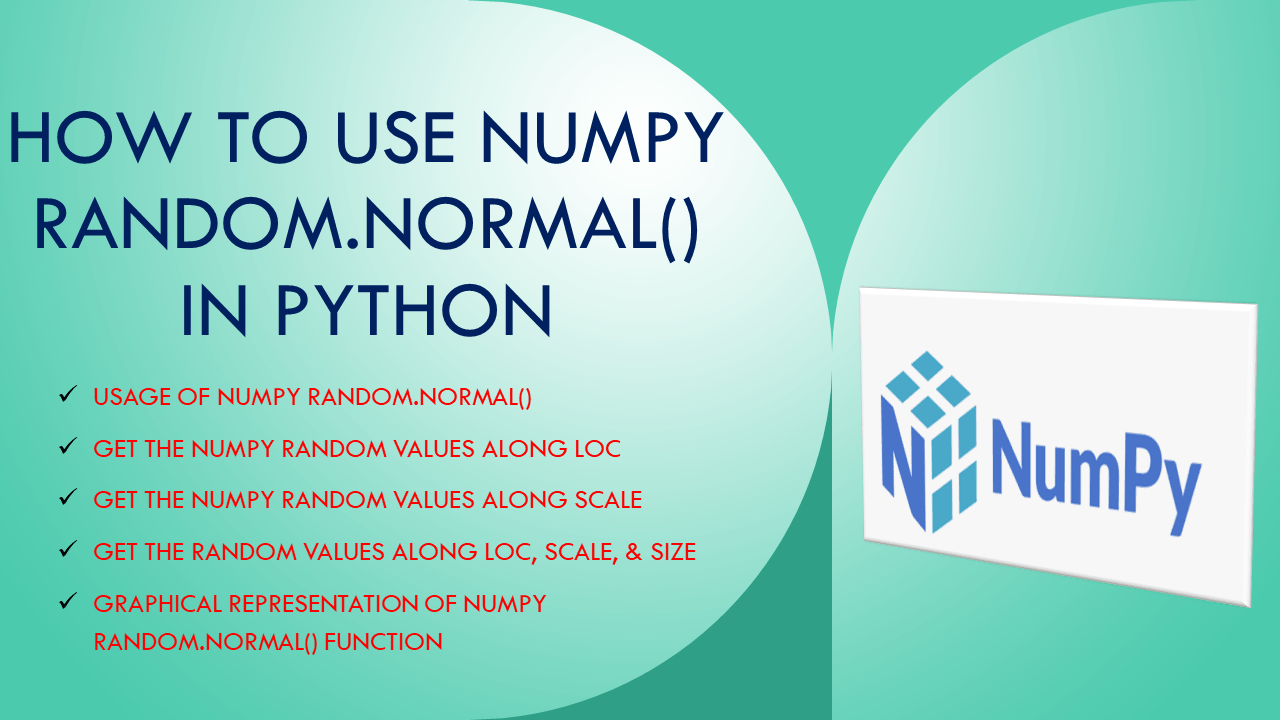 How to Use NumPy random.normal() In Python? Spark By {Examples}