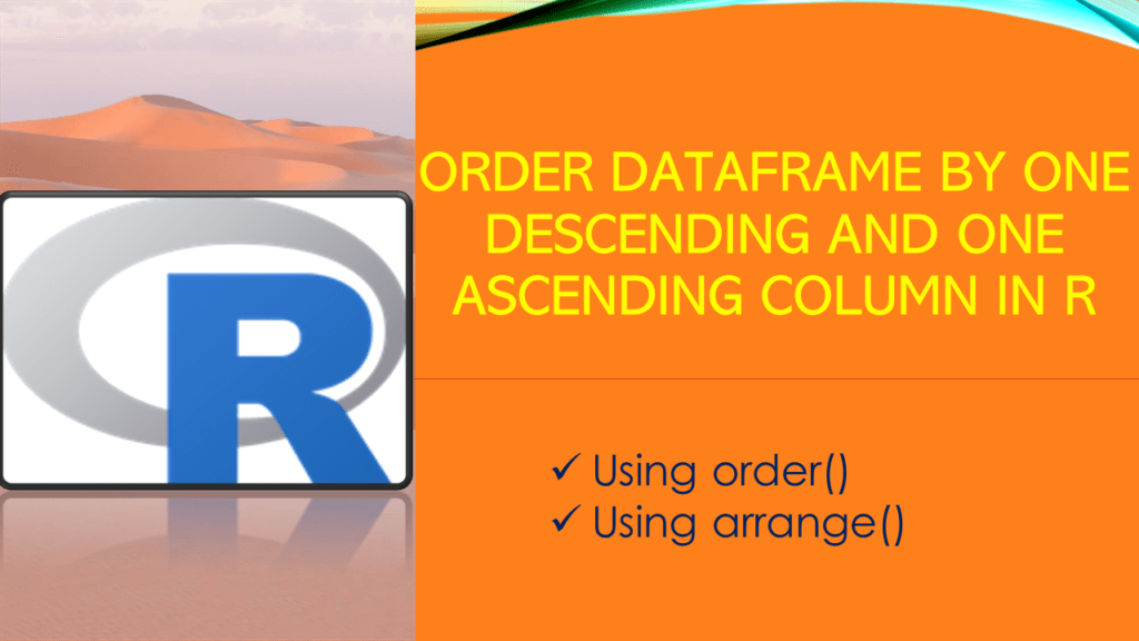 Order DataFrame by one descending and one ascending column in R Spark
