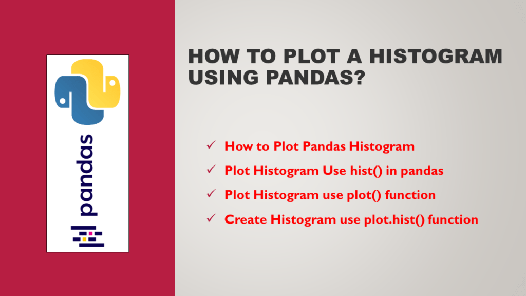 How to Plot a Histogram Using Pandas? Spark By {Examples}
