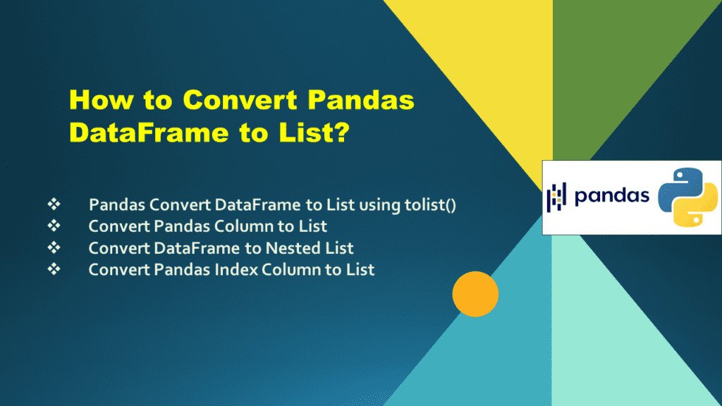 How to Convert Pandas DataFrame to List? Spark By {Examples}