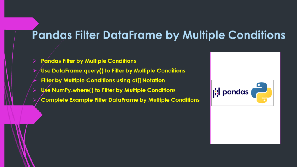 Pandas Filter DataFrame by Multiple Conditions Spark By {Examples}