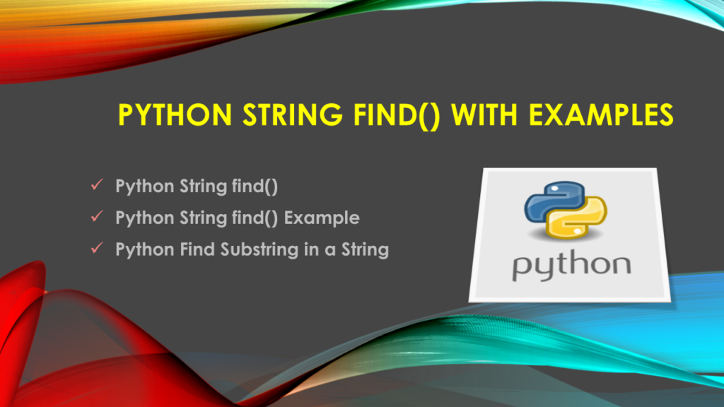 Python String find() with Examples Spark By {Examples}