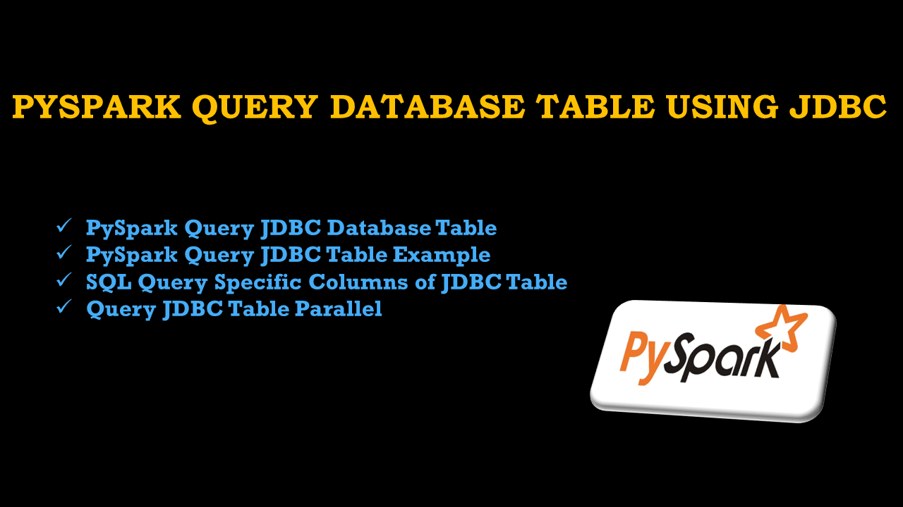 PySpark Query Database Table using JDBC Spark By {Examples}
