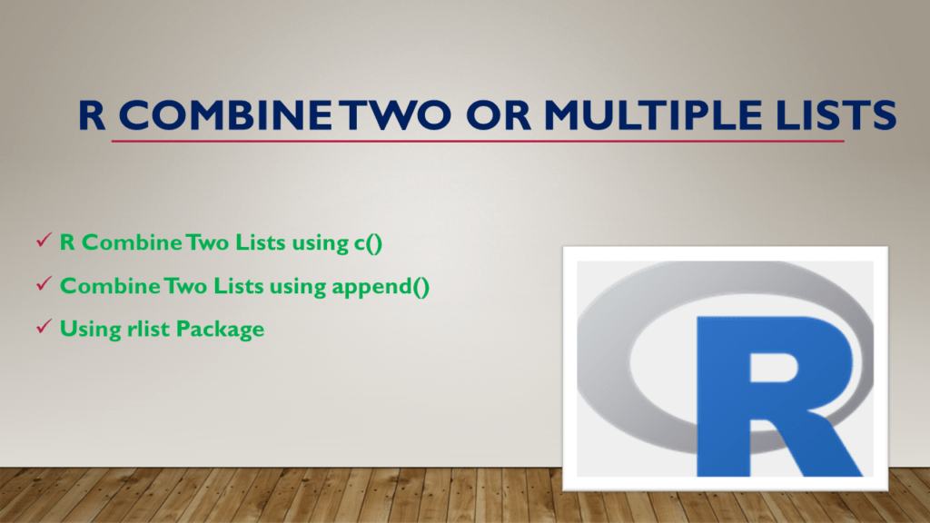 R Combine Two or Multiple Lists Spark By {Examples}