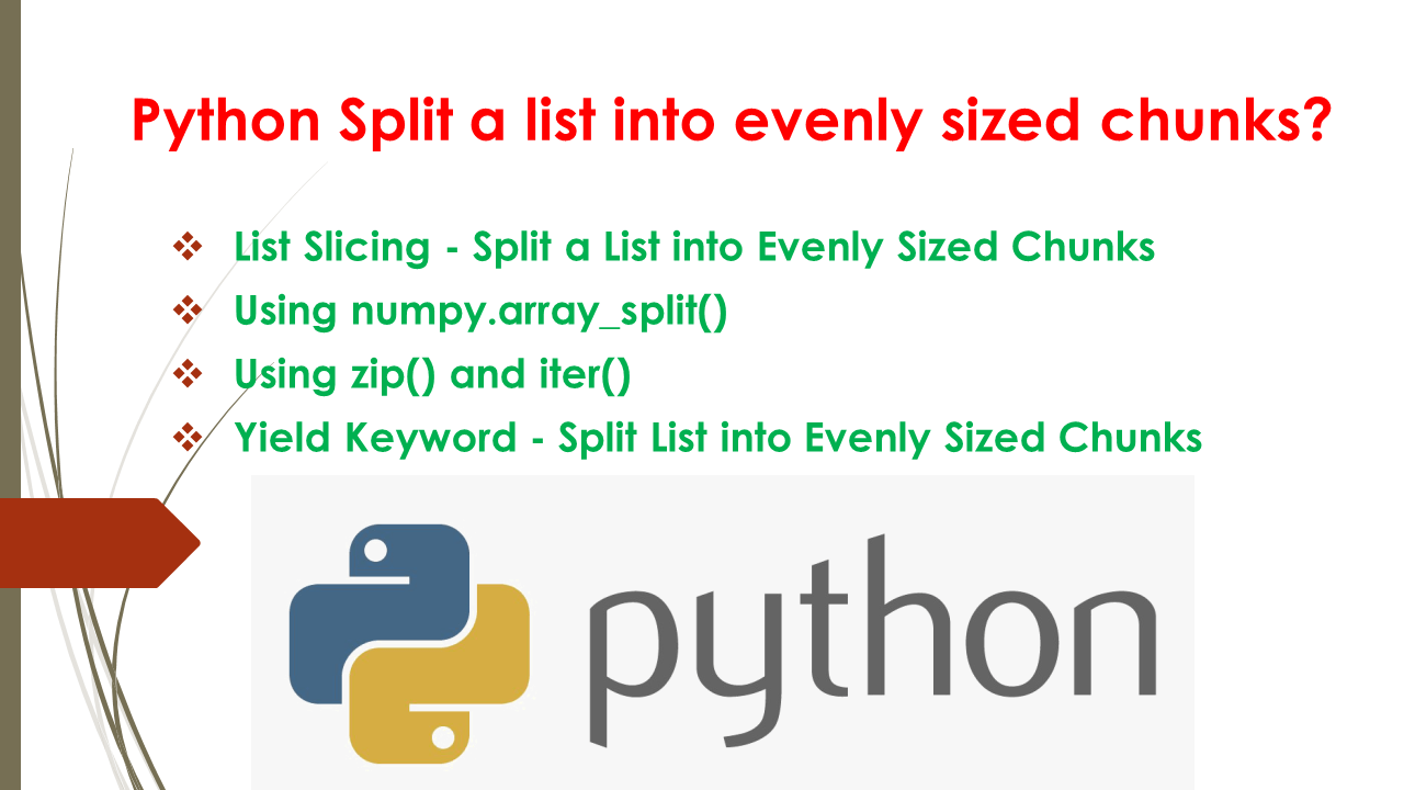 Python Split a list into evenly sized chunks? Spark By {Examples}