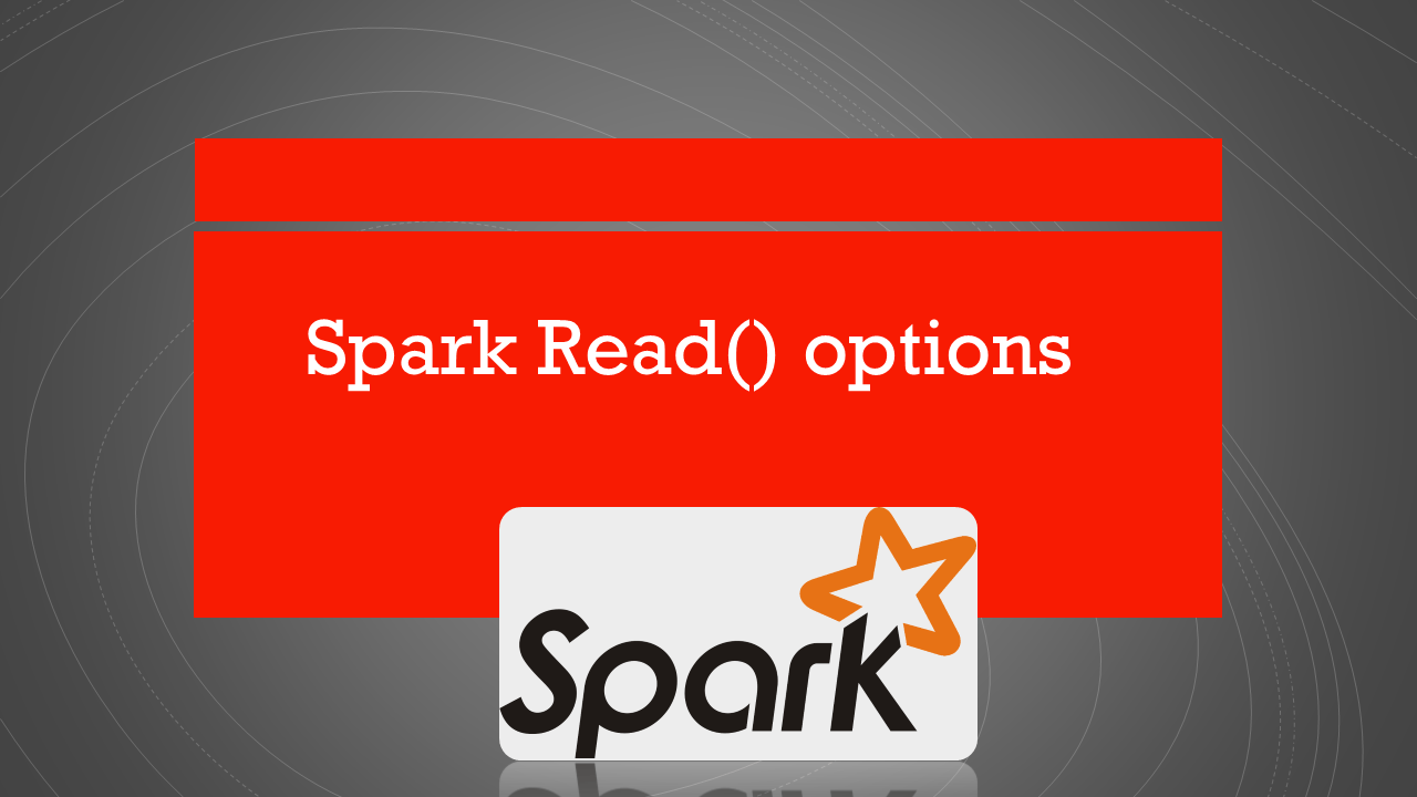 Spark Read() options Spark By {Examples}