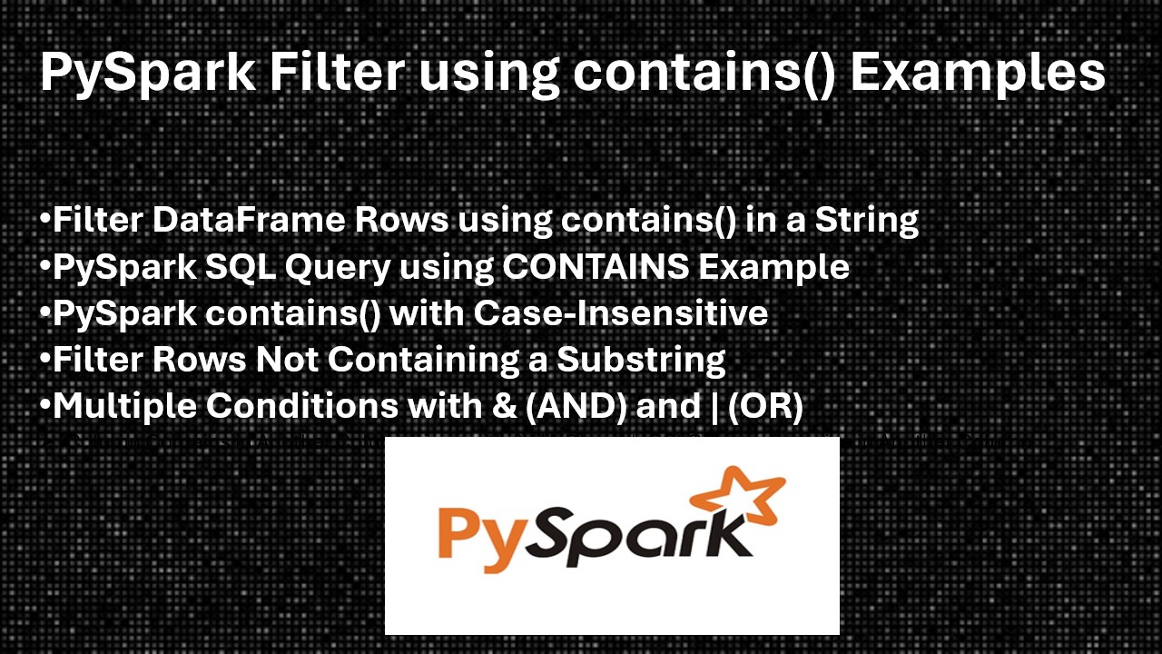 PySpark Filter using contains() Examples Spark By {Examples}