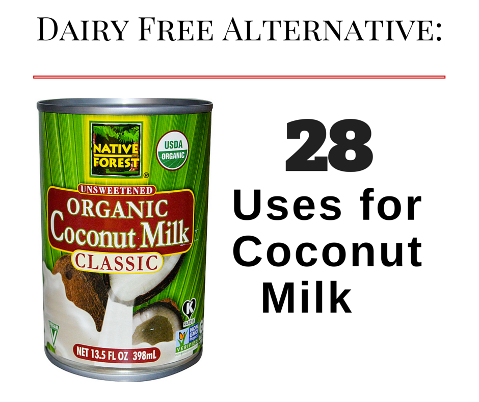 28 Uses for Coconut Milk The Ultimate Dairy Alternative Sparkle Kitchen
