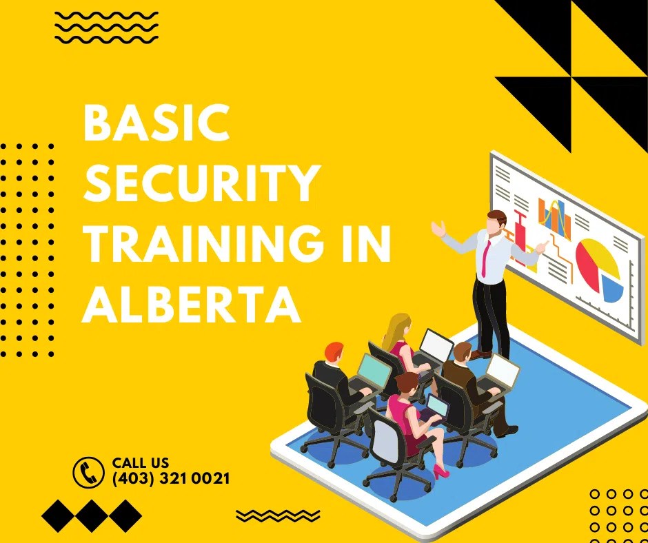 Sign up for Alberta Basic Security Course & Get Your License