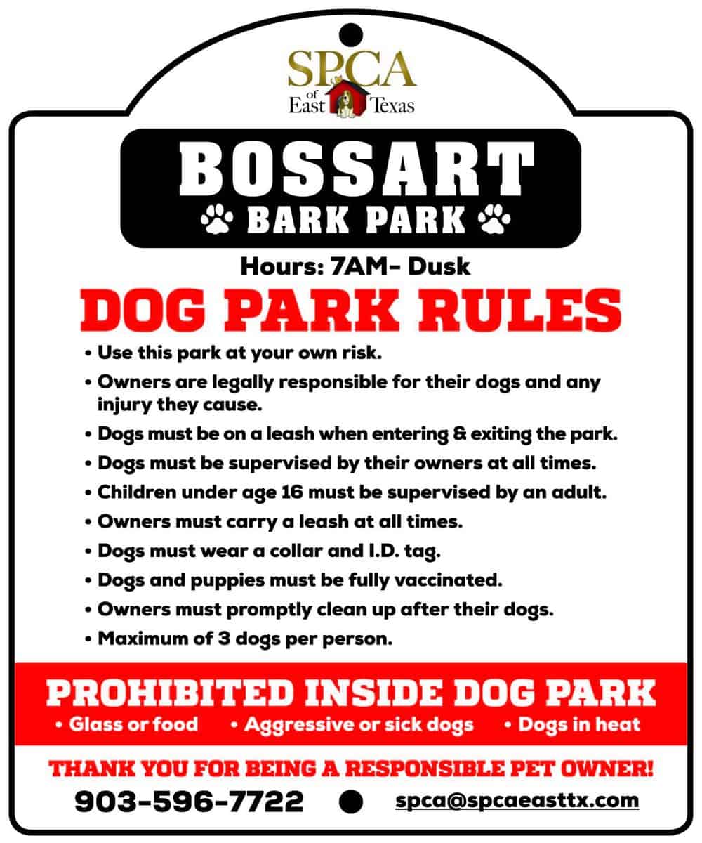 Bossart Bark Park Rules SPCA of East Texas