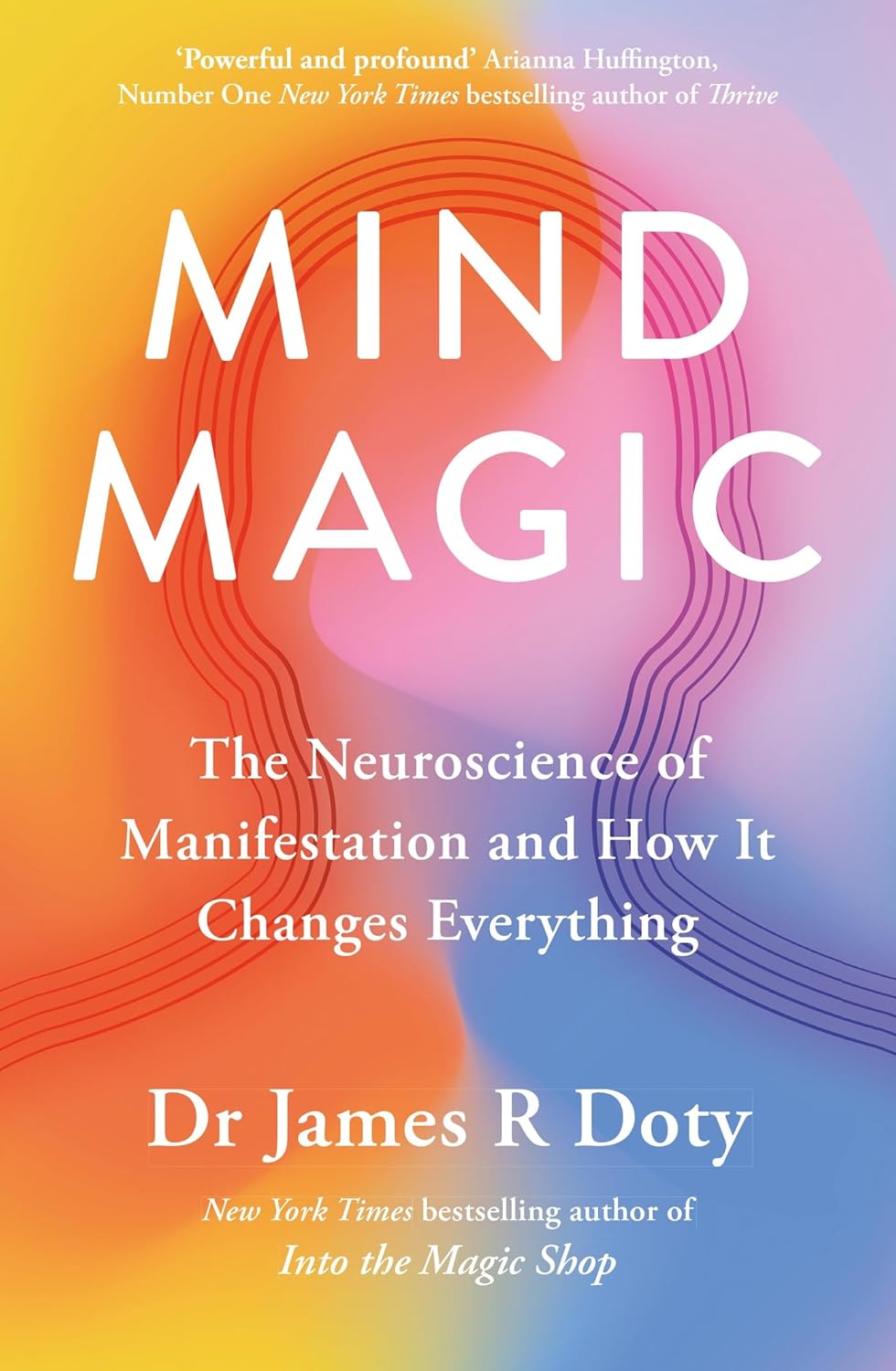 Summary of Mind Magic The Neuroscience of Manifestation and How It