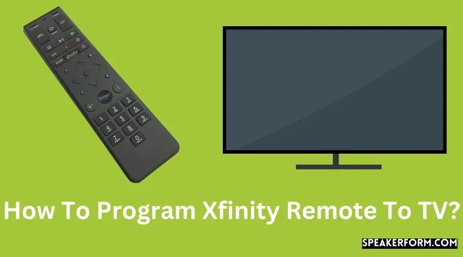 How To Program Xfinity Remote To TV? (2024)