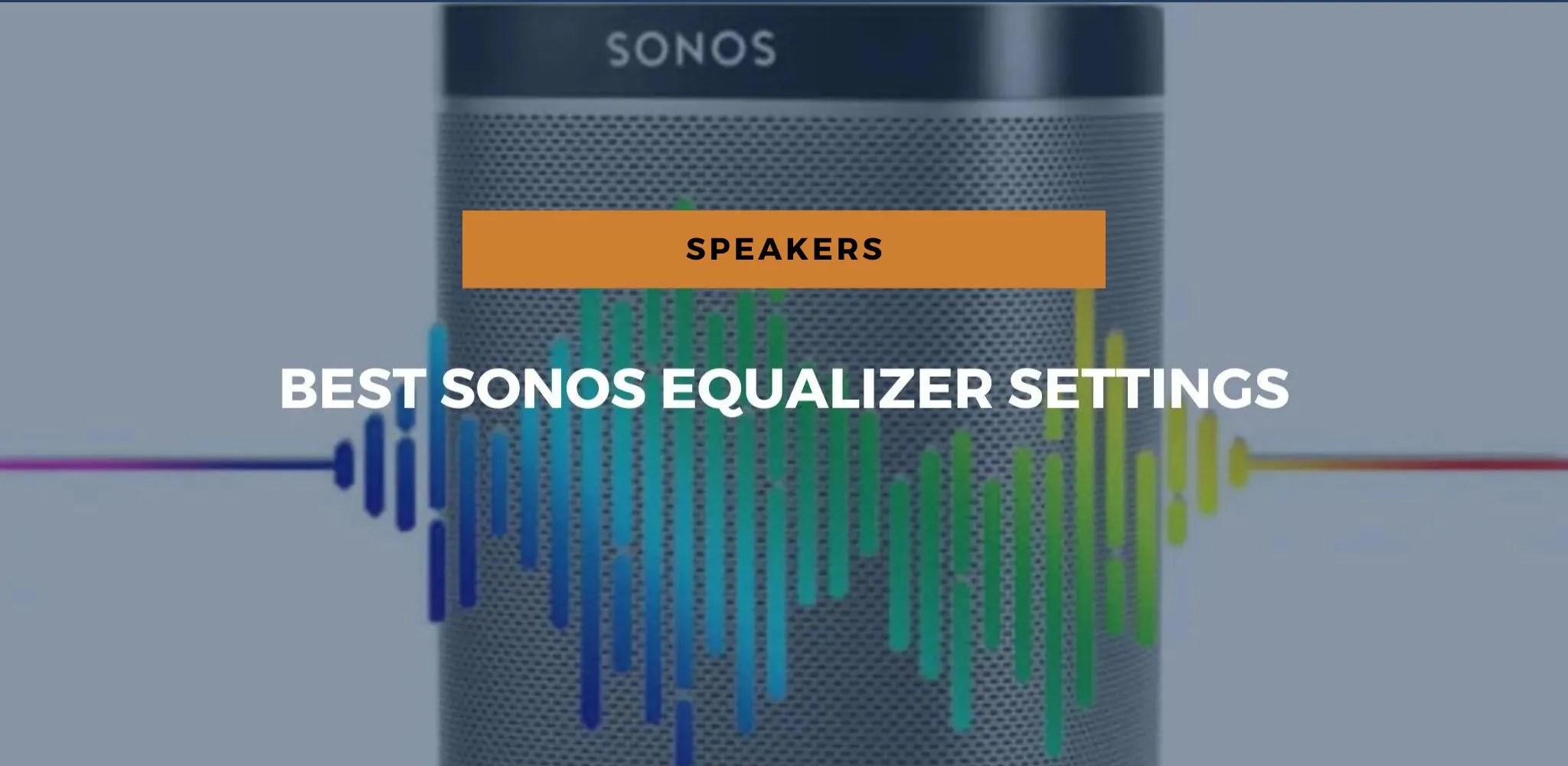 Best Sonos Equalizer Settings