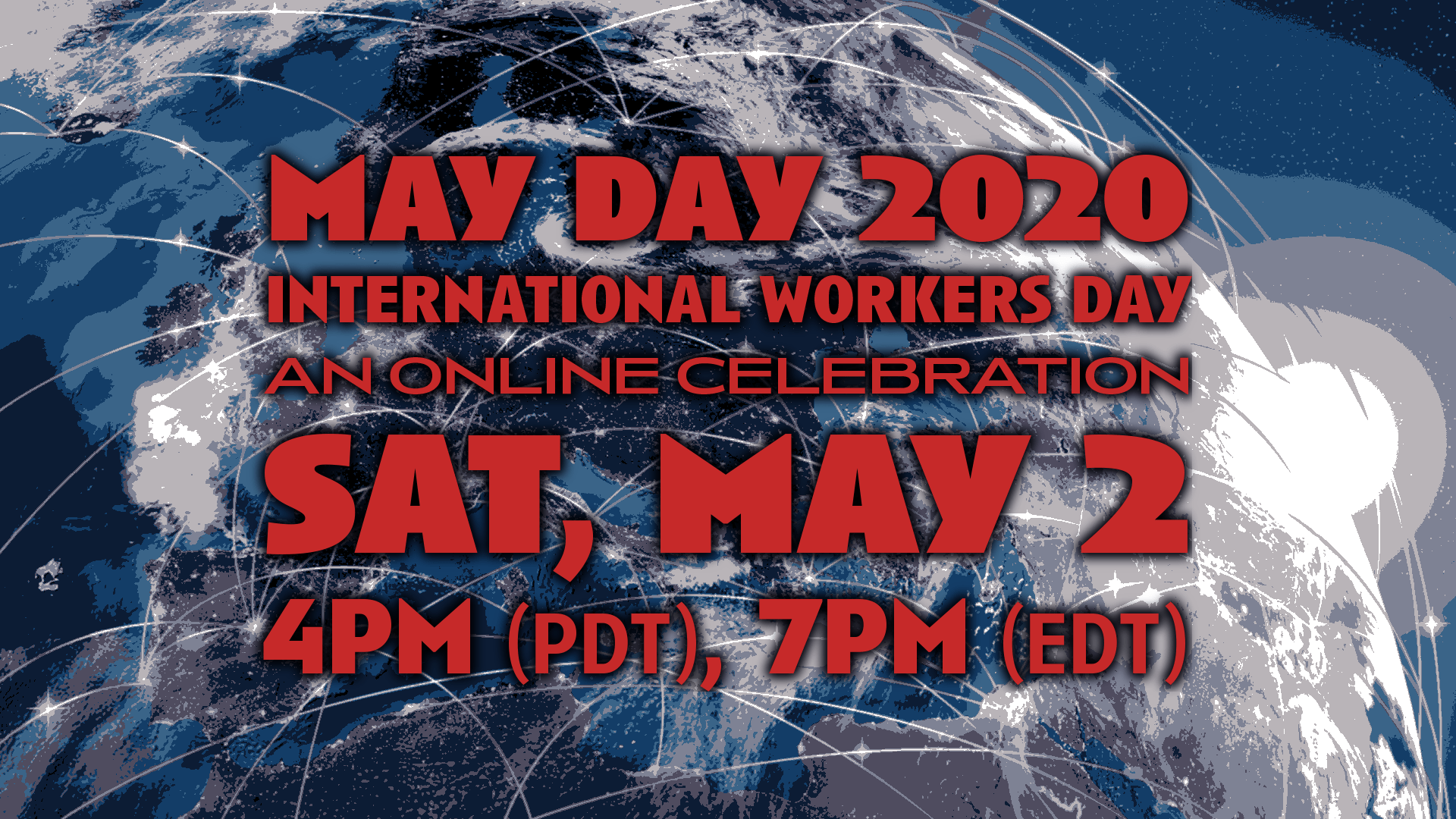 May Day 2020 An Online Celebration (Sat. May 2, 2020) Speak Out Now