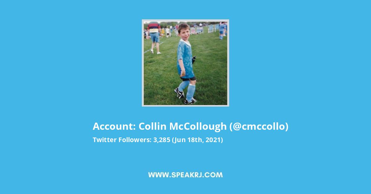 Collin McCollough Twitter Tweets & Media Stats SPEAKRJ