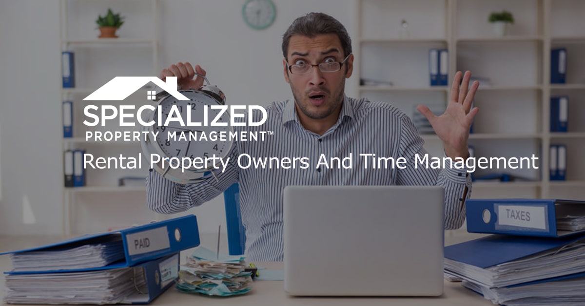 Rental Property Owners And Time Management