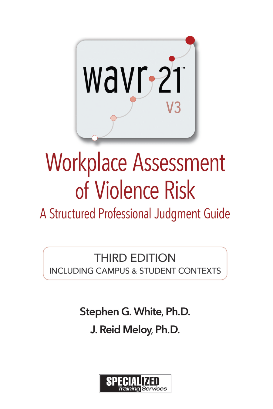 WAVR-21: Workplace Assessment of Violence Risk - Specialized Training
