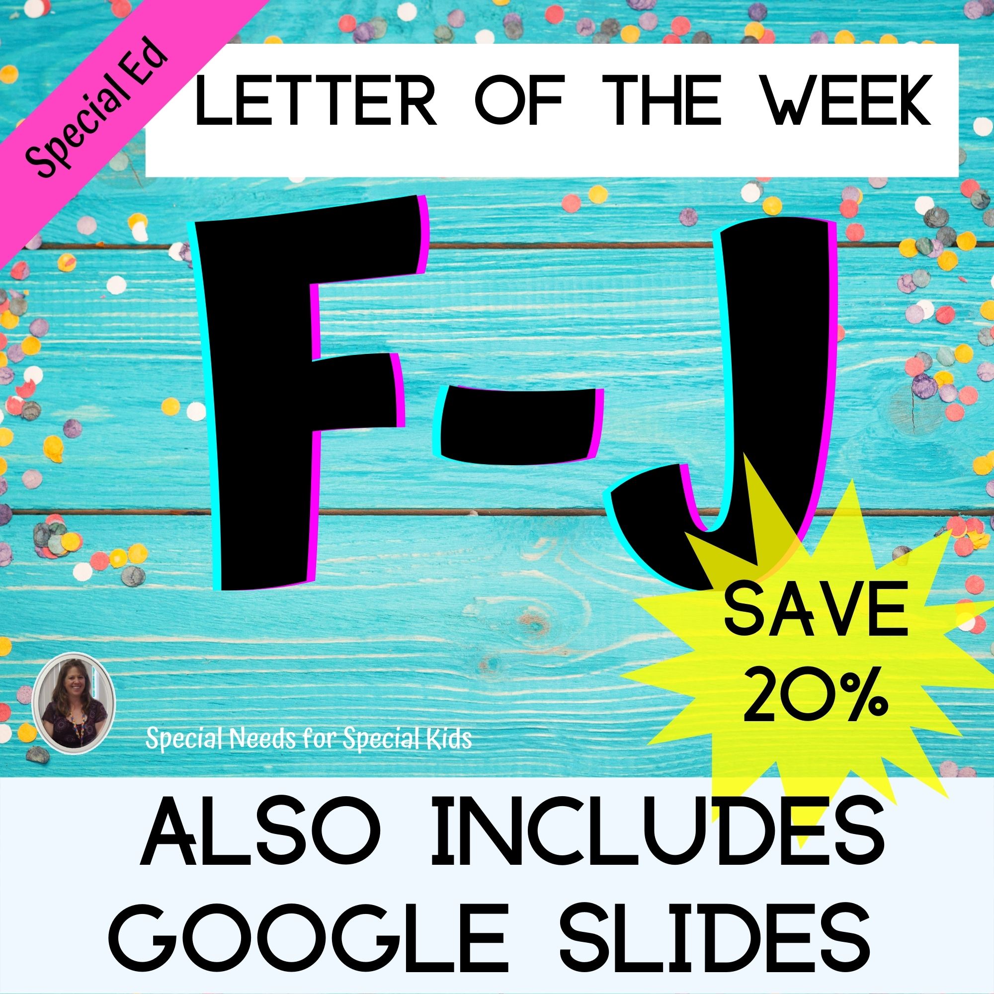Letter of the Week Letters FJ Bundle for Special Education PRINT and