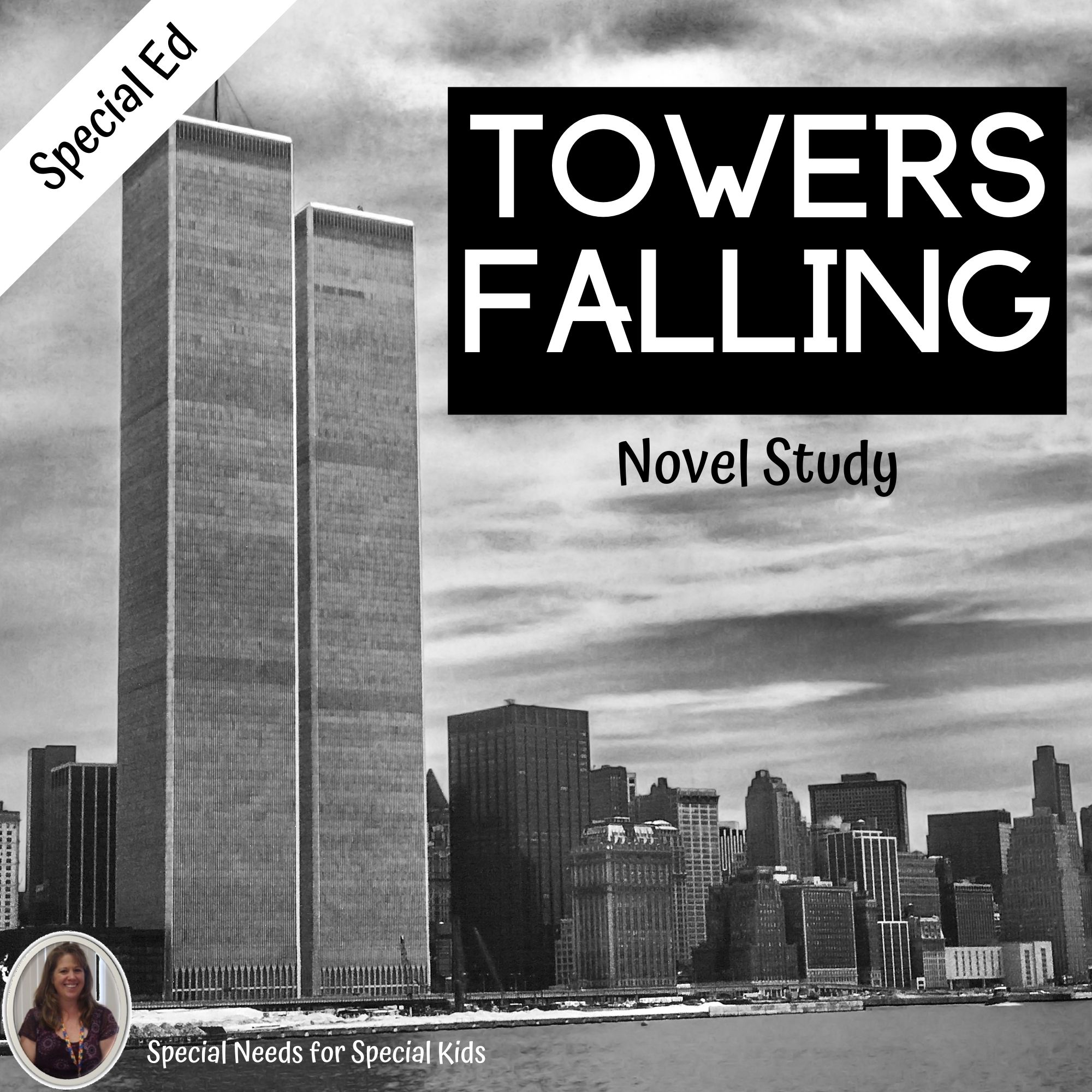 Towers Falling Novel Study for Special Education September 11