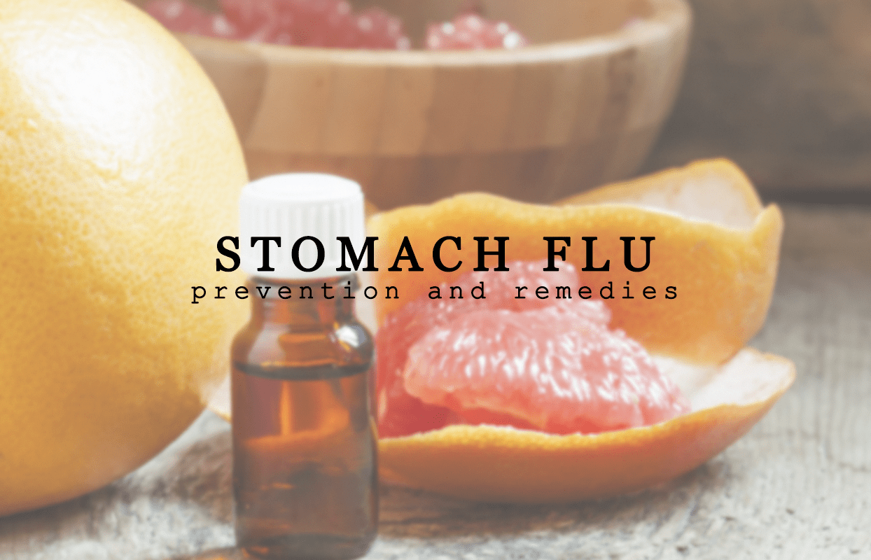 The Stomach Flu Prevention and Remedies Specific Wellness