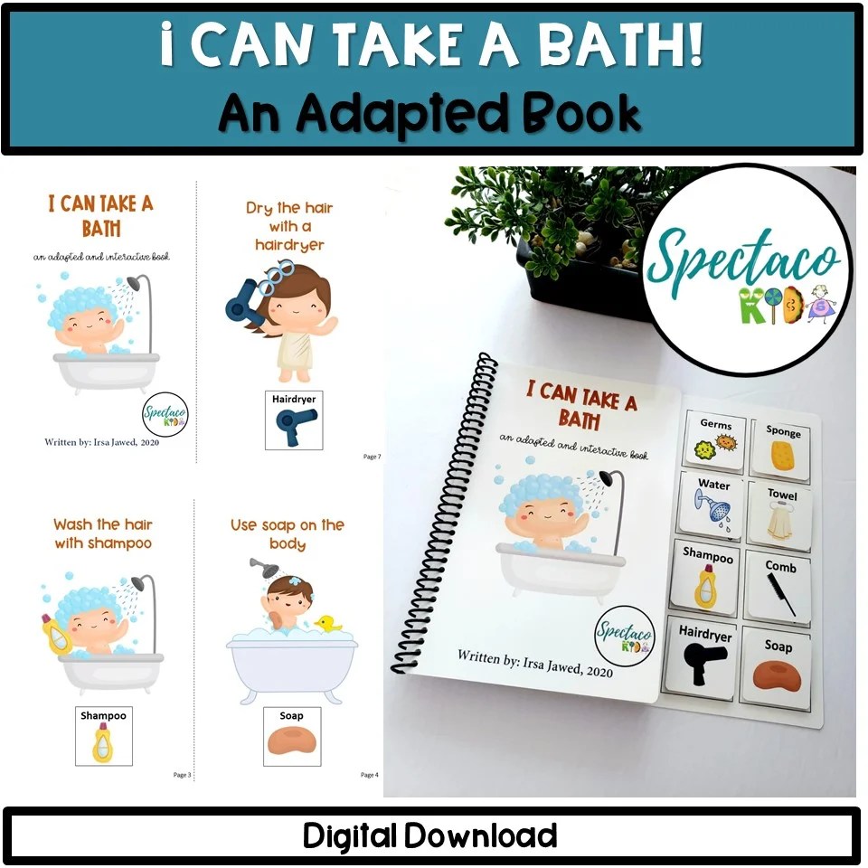 I can take a bath! AN ADAPTED AND INTERACTIVE BOOK (LIFE SKILLS