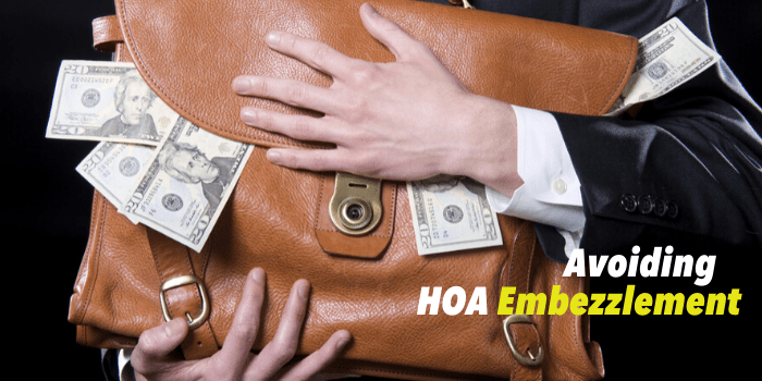 Seven Tips to Avoid HOA Embezzlement HOA Management