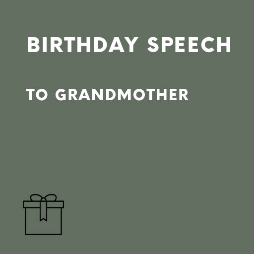 Birthday Speech to Grandmother