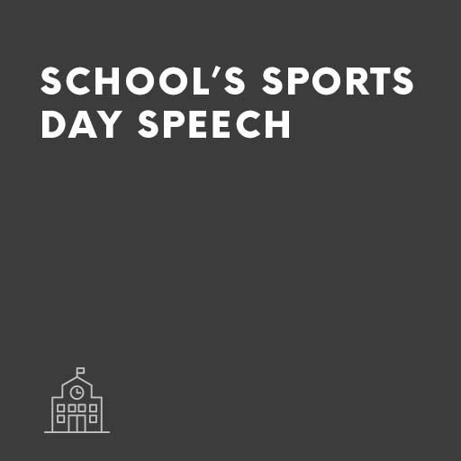School's Sports Day Speech