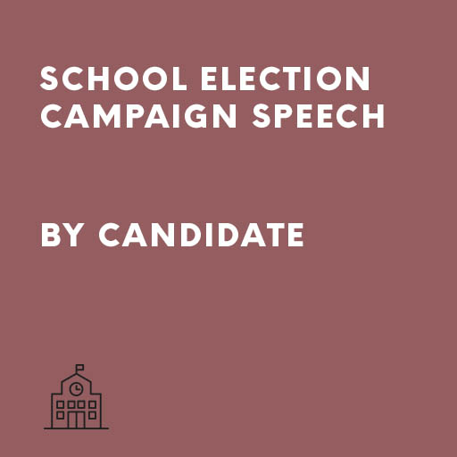 School Election Campaign Speech by Candidate