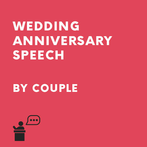 Wedding Anniversary Speech by Couple