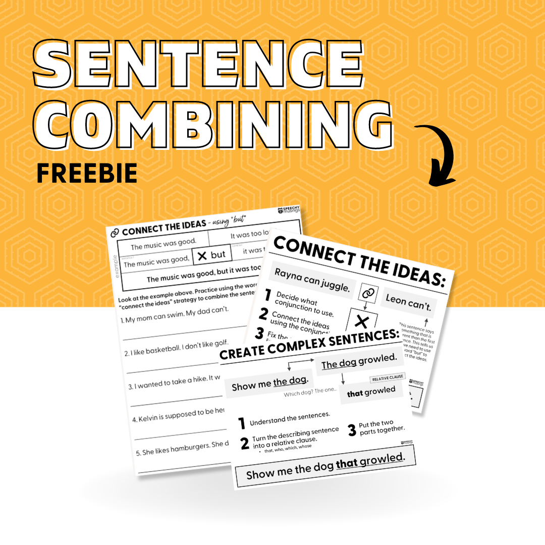 Sentence Combining | Speechy Musings