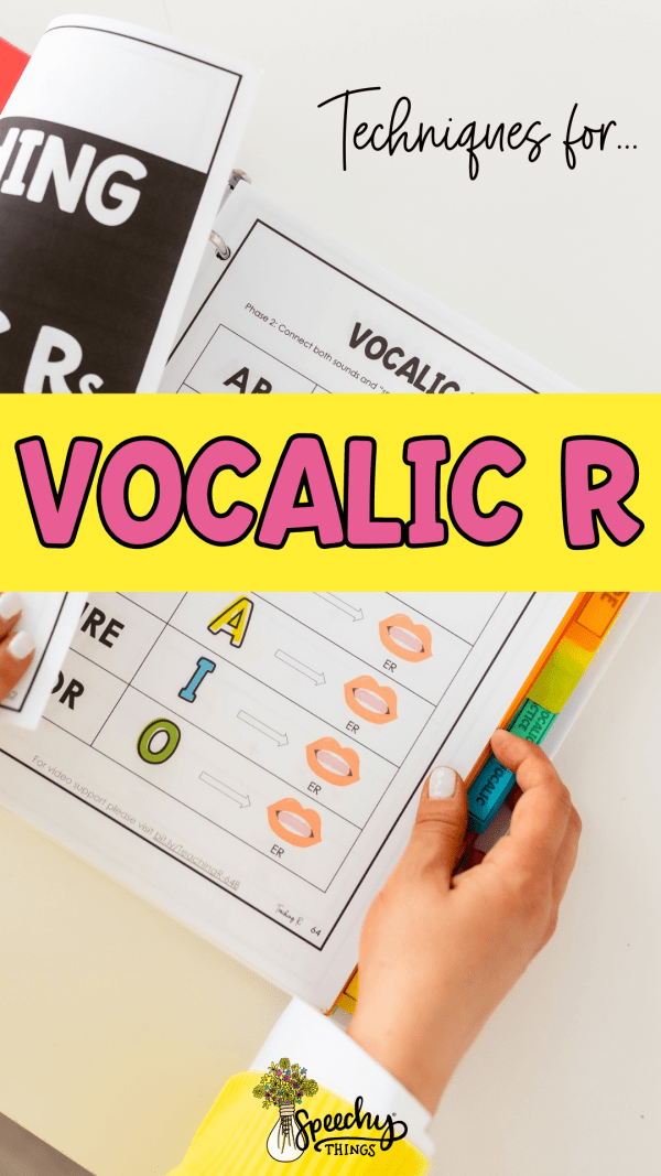Helpful Techniques for Teaching Tricky Vocalic R Sounds in Speech