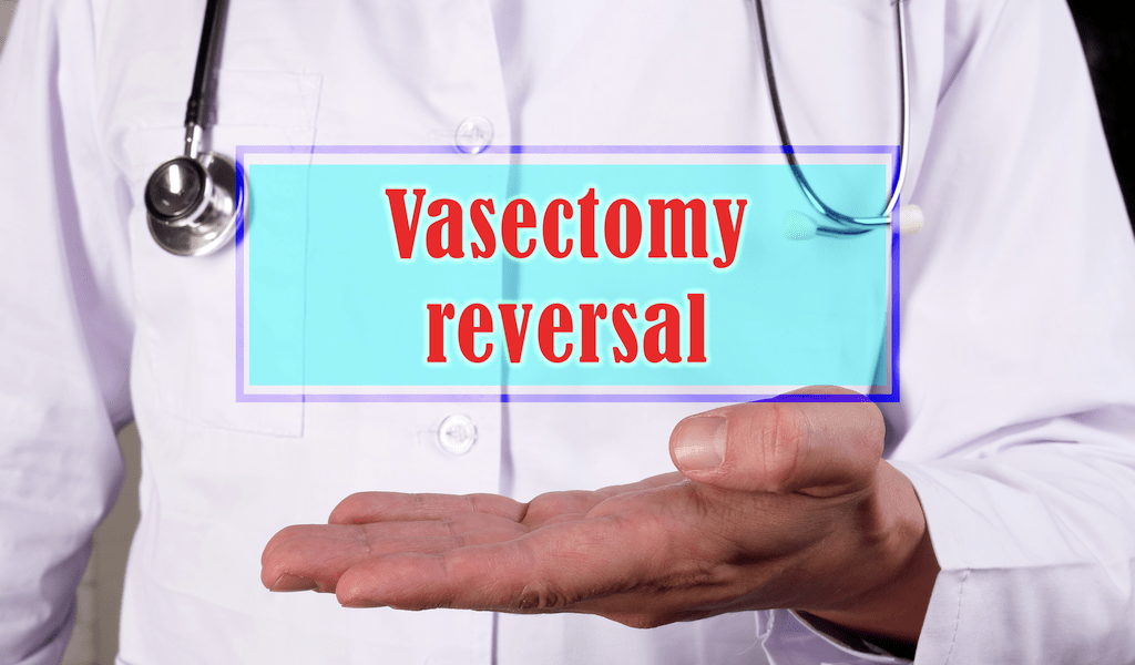 Vasectomy Reversal Can a Vasectomy Be Reversed?