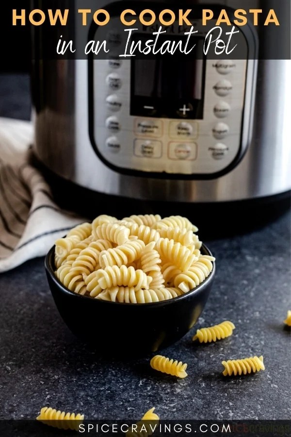 Instant Pot Pasta | How To Cook Pasta In Instant Pot | Spice Cravings