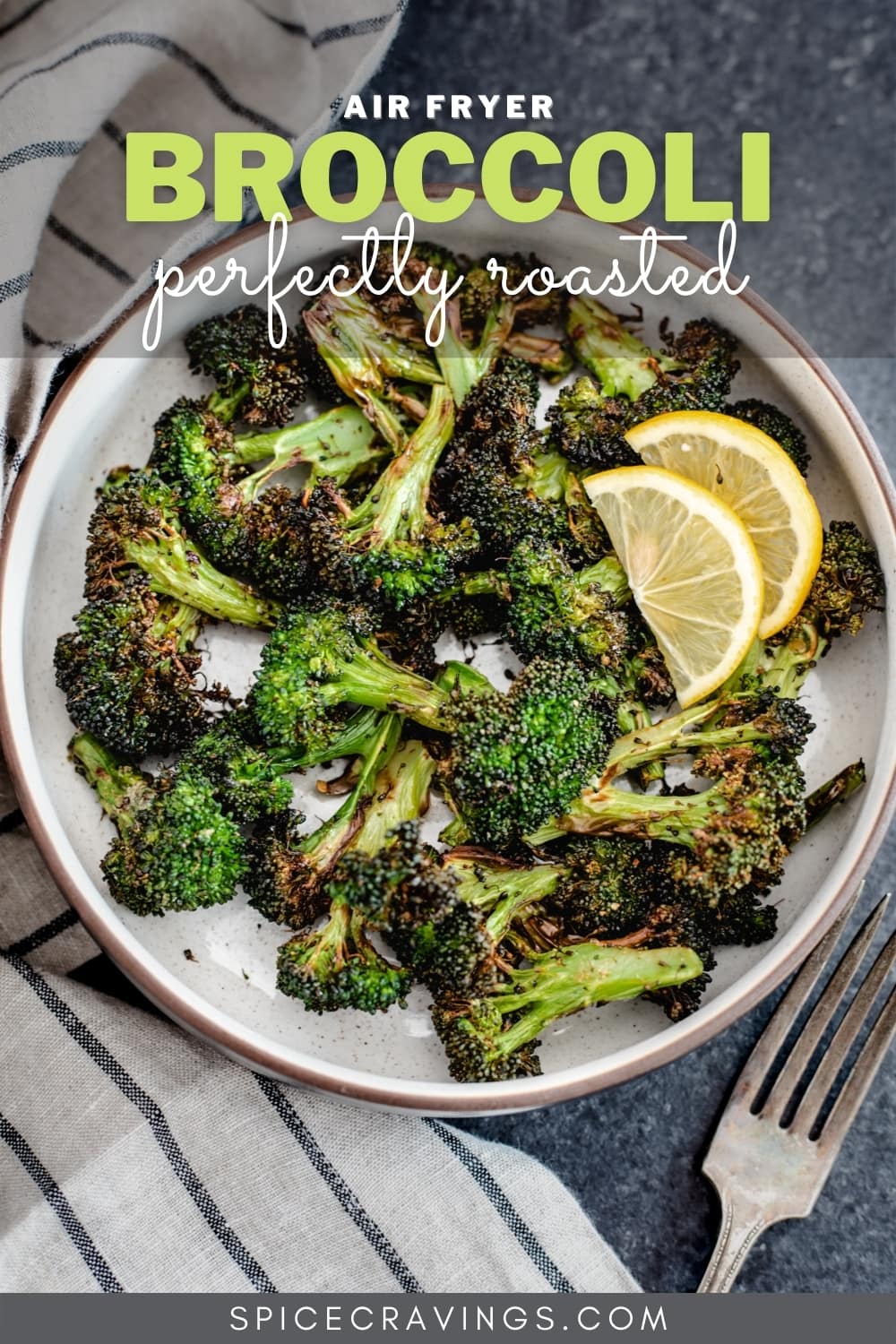 Air Fryer Broccoli (Ready in 10 minutes) Spice Cravings