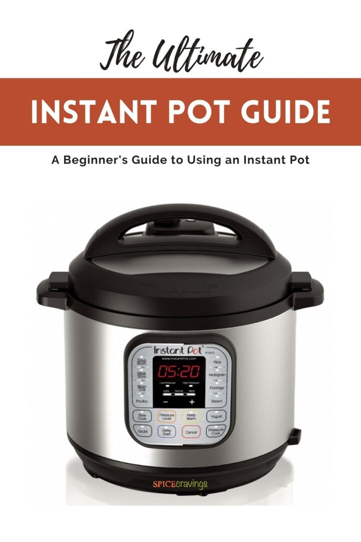 Instant Pot Guide - Spice Cravings